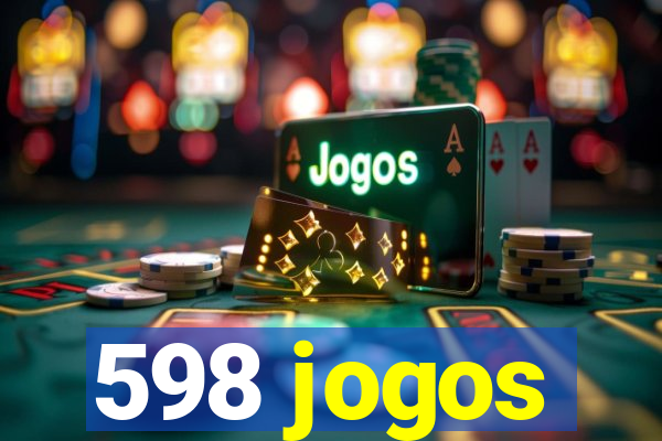 598 jogos